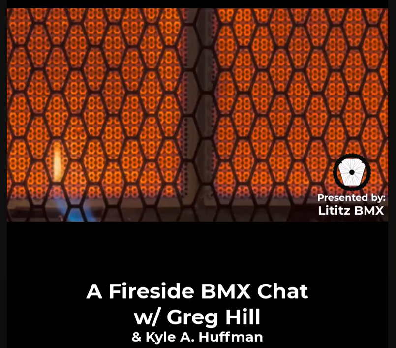 Fireside BMX Chat title card showing a glowing garage heater above the Greg Hill episode title.